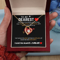 To My Dearest - Forever Love Necklace - Gift Set - SLDDL0064 - Sunshine Letters Co
