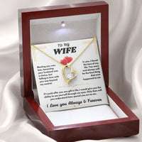 To My Wife - I Love You Always & Forever - Forever Love Necklace - Gift Set - SLDDL0062 - Sunshine Letters Co