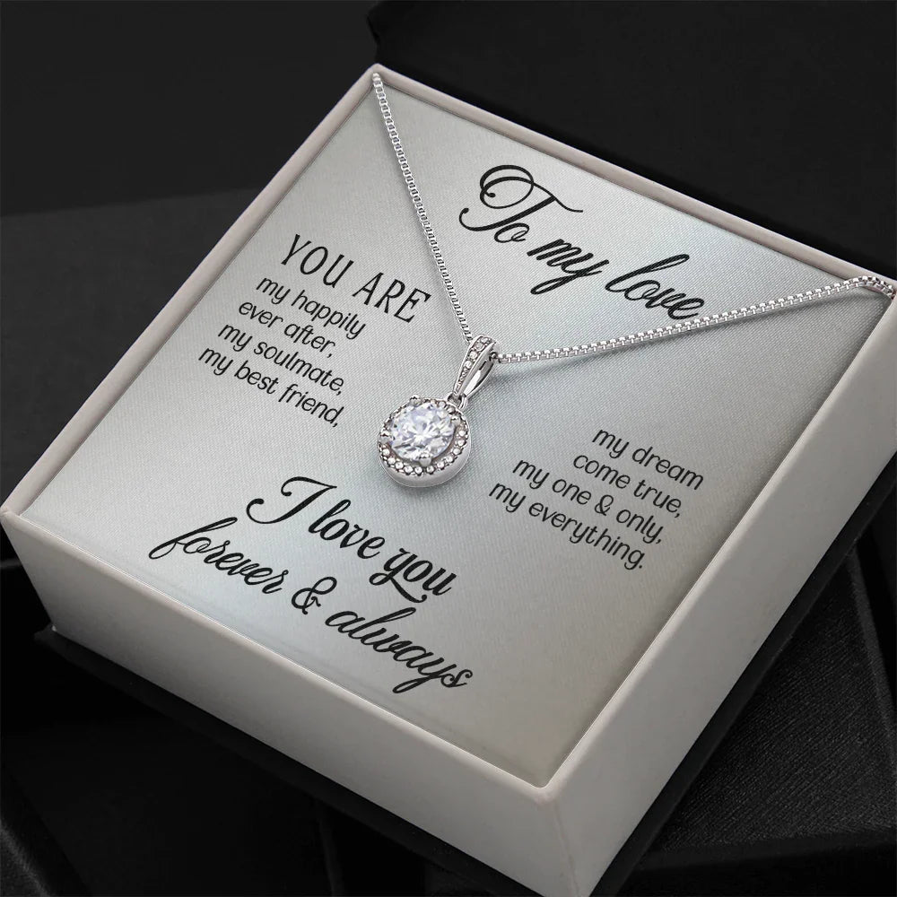 To My Love - Eternal Hope Necklace - Gift Set- SLDDL0080 - Sunshine Letters Co