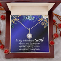 To My Wonderful Aunt - Eternal Hope Necklace - Gift Set- SLDDL0122 - Sunshine Letters Co