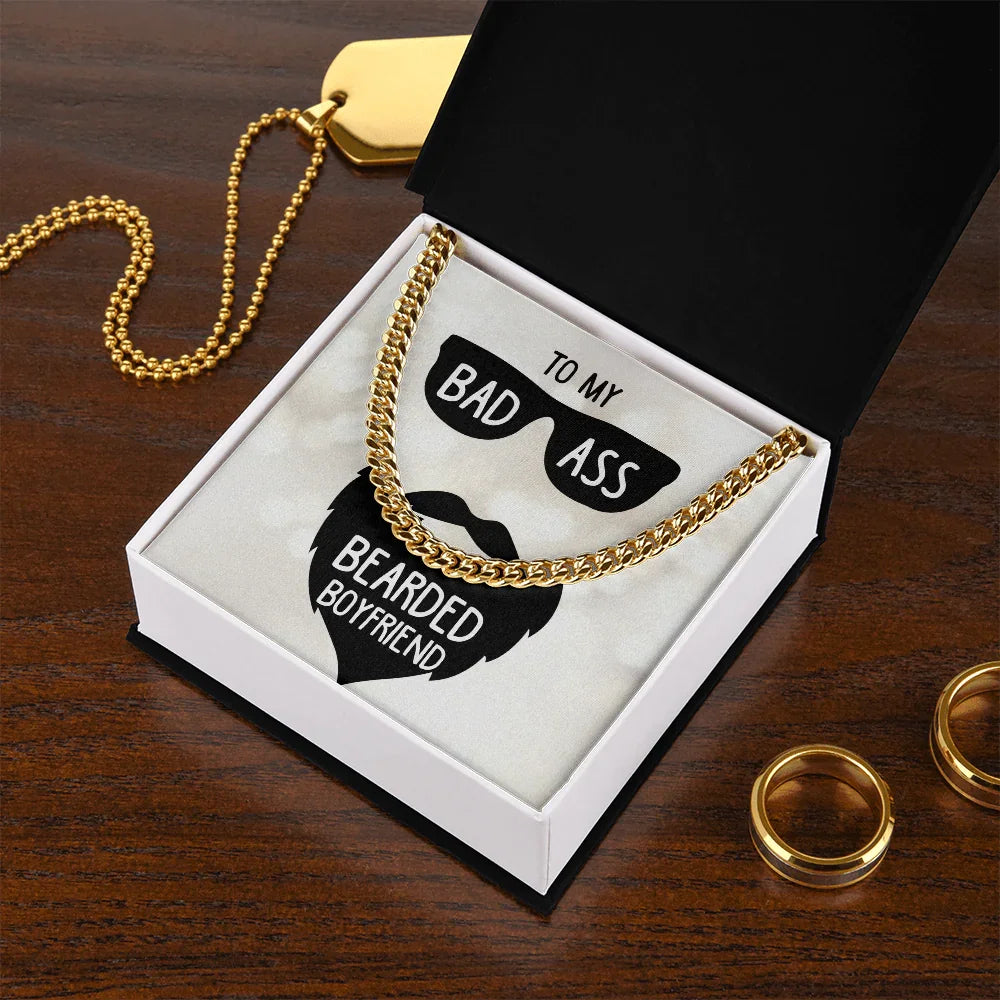 To My Badass Bearded Boyfriend - Cuban Link Chain - Gift Set - SLDDL0078 - Sunshine Letters Co