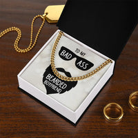 To My Badass Bearded Boyfriend - Cuban Link Chain - Gift Set - SLDDL0078 - Sunshine Letters Co
