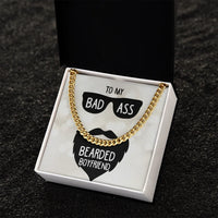 To My Badass Bearded Boyfriend - Cuban Link Chain - Gift Set - SLDDL0078 - Sunshine Letters Co