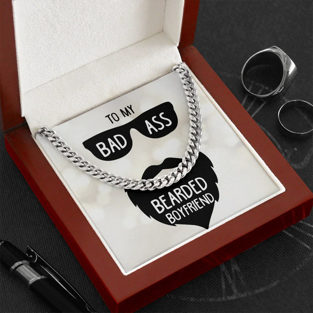 To My Badass Bearded Boyfriend - Cuban Link Chain - Gift Set - SLDDL0078 - Sunshine Letters Co