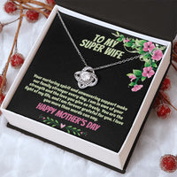 To My Super Wife - Love Knot Necklace - Gift Set - SLPMAE0004 - Sunshine Letters Co