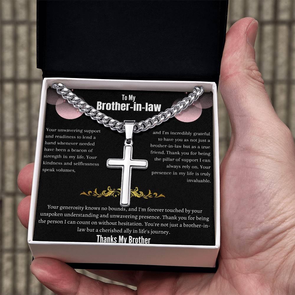 To My Brother-in-law - Artisan Cross Necklace on Cuban Chain w/ MC- Gift Set - SLDDL0041 - Sunshine Letters Co