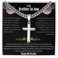 To My Brother-in-law - Artisan Cross Necklace on Cuban Chain w/ MC- Gift Set - SLDDL0041 - Sunshine Letters Co