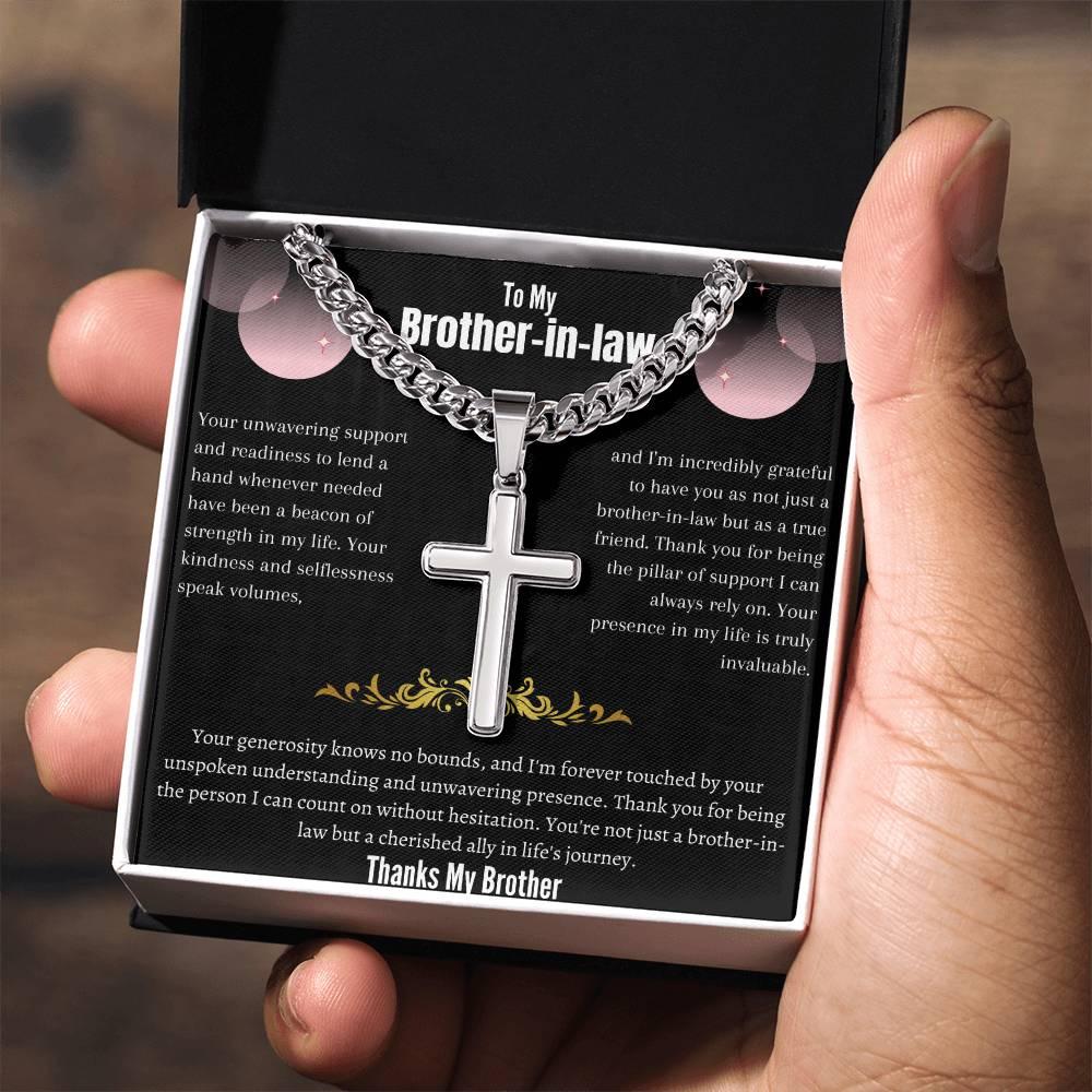 To My Brother-in-law - Artisan Cross Necklace on Cuban Chain w/ MC- Gift Set - SLDDL0041 - Sunshine Letters Co