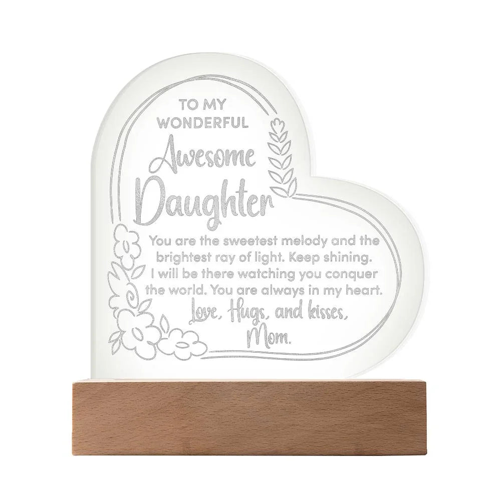 To My Wonderful Awesome Daughter - Engraved Acrylic Heart Plaque Gift Set - SLDDL0033 - Sunshine Letters Co