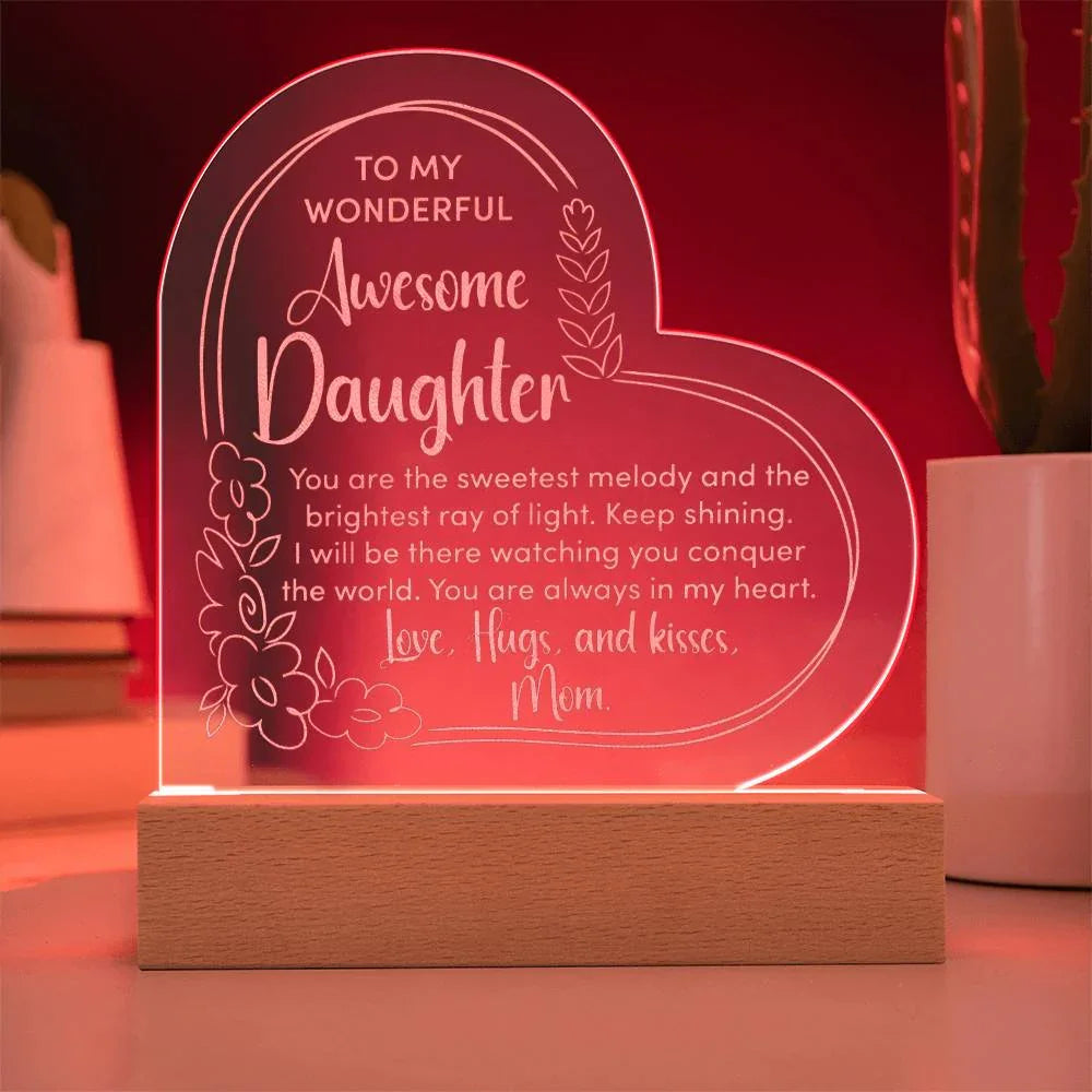 To My Wonderful Awesome Daughter - Engraved Acrylic Heart Plaque Gift Set - SLDDL0033 - Sunshine Letters Co