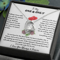 To My One & Only - Forever Love Necklace - Elegant Gift Set - SLDDL0069 - Sunshine Letters Co