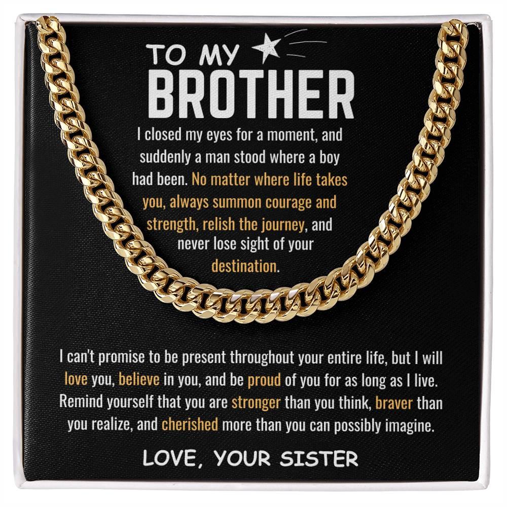 To My Brother - Cuban Link Chain - Gift Set - SLDDL0040 - Sunshine Letters Co
