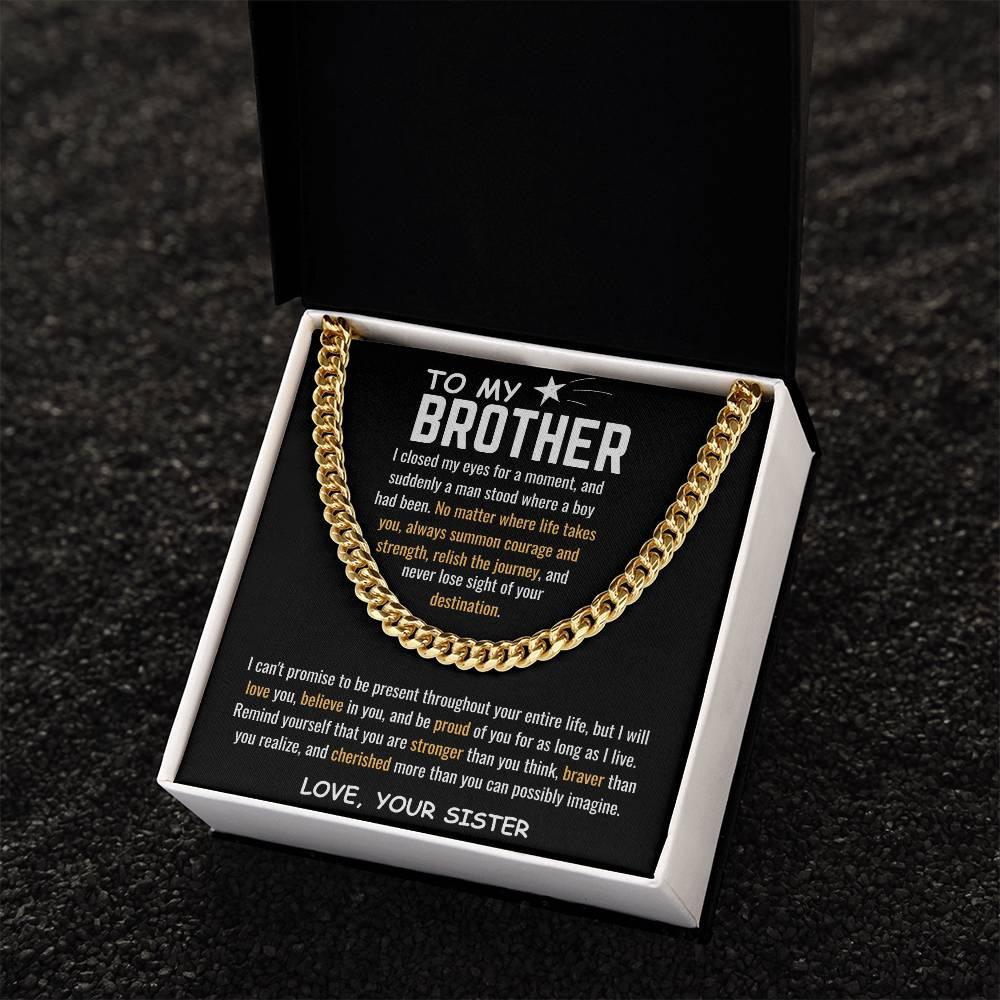 To My Brother - Cuban Link Chain - Gift Set - SLDDL0040 - Sunshine Letters Co